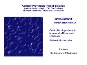 Collegio Provinciale IPASVI di Napoli presidente del collegio