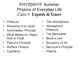 PHY 205 H 1 F Summer Physics of