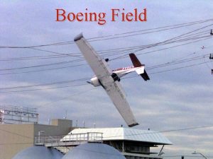 Boeing Field Downbursts Downbursts can be Divided into