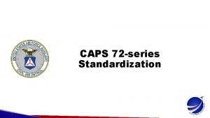CAPS 72 series Standardization Sources of Change Aircrew