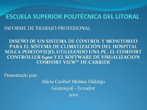 ESCUELA SUPERIOR POLITCNICA DEL LITORAL INFORME DE TRABAJO