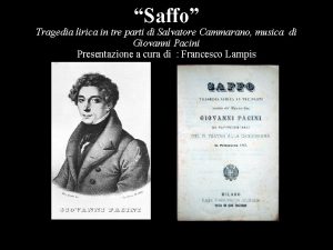 Saffo Tragedia lirica in tre parti di Salvatore