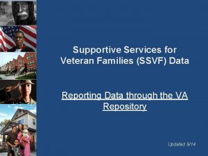 Supportive Services for Veteran Families SSVF Data Reporting