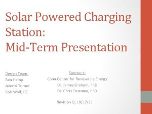 Solar Powered Charging Station MidTerm Presentation Design Team