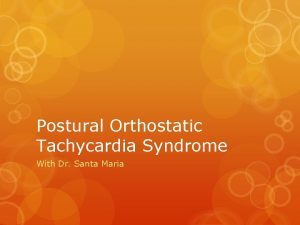 Postural Orthostatic Tachycardia Syndrome With Dr Santa Maria