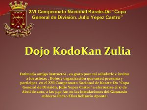 XVI Campeonato Nacional KarateDo Copa General de Divisin