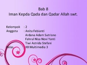 Bab 8 Iman Kepda Qada dan Qadar Allah