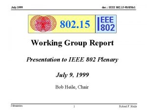 July 1999 doc IEEE 802 15 98050 r