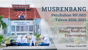 MUSRENBANG Perubahan RPJMD Tahun 2016 2021 Sidang Kelompok