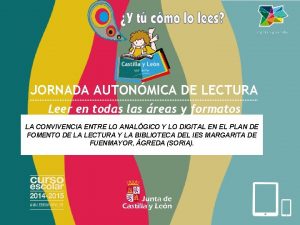 JORNADA AUTONMICA DE LECTURA Leer en todas las