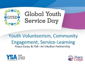 Youth Volunteerism Community Engagement ServiceLearning Peace Corps YSA