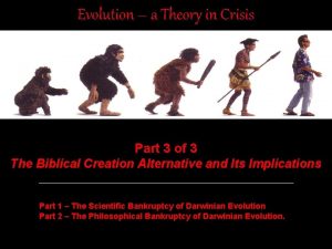 Evolution a Theory in Crisis Part 3 of