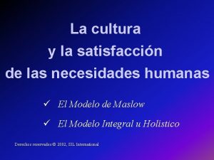 La cultura y la satisfaccin de las necesidades