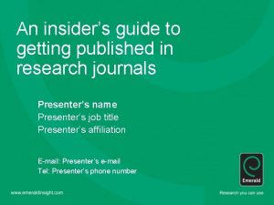 An insiders guide to getting published in research