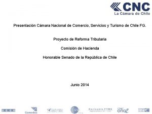 Presentacin Cmara Nacional de Comercio Servicios y Turismo