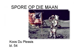 SPORE OP DIE MAAN Koos Du Plessis bl