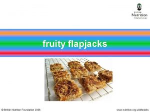 fruity flapjacks British Nutrition Foundation 2006 www nutrition