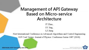 Management of API Gateway Based on Microservice Architecture