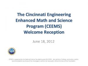 The Cincinnati Engineering Enhanced Math and Science Program