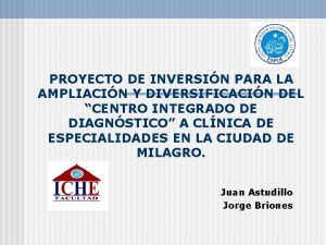 PROYECTO DE INVERSIN PARA LA AMPLIACIN Y DIVERSIFICACIN