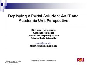 Deploying a Portal Solution An IT and Academic