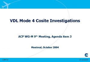 VDL Mode 4 Cosite Investigations ACP WGM 9