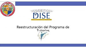 Reestructuracin del Programa de Tutoras Procesos y Actores