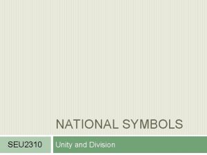 NATIONAL SYMBOLS SEU 2310 Unity and Division Kolst