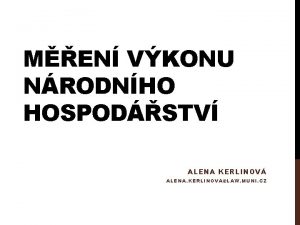 MEN VKONU NRODNHO HOSPODSTV ALENA KERLINOV ALENA KERLINOVALAW