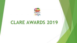 CLARE AWARDS 2019 The nominations for the CLARE
