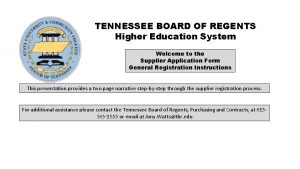 TENNESSEE BOARD OF REGENTS Higher Education System Welcome