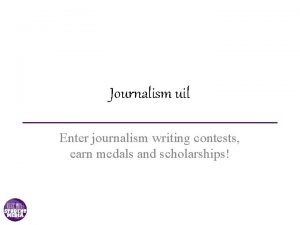 Journalism uil Enter journalism writing contests earn medals