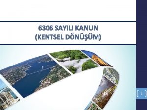 6306 SAYILI KANUN KENTSEL DNM 1 Krklareli evre