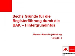 Sechs Grnde fr die Registerfhrung durch die BAK