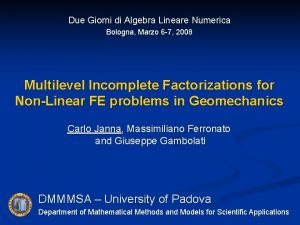 Due Giorni di Algebra Lineare Numerica Bologna Marzo