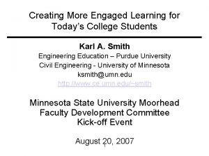 Creating More Engaged Learning for Todays College Students