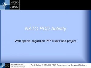 NATO PDD Activity With special regard on Pf