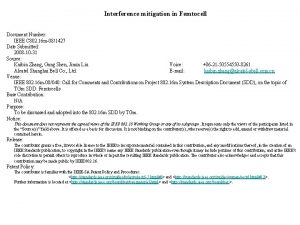 Interference mitigation in Femtocell Document Number IEEE C