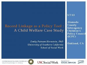 5713 Record Linkage as a Policy Tool A