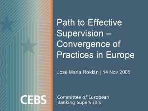 Path to Effective Supervision Convergence of Practices in