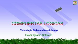 Tecnologa Sistemas Mecatrnicos Oscar Ignacio Botero H GEORGE