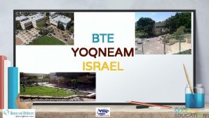 BTE YOQNEAM ISRAEL Team Israel partners Michal Shachar