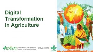 Digital Transformation in Agriculture Indian Agricultural Sector Food