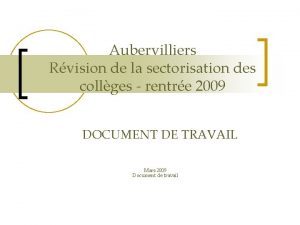 Aubervilliers Rvision de la sectorisation des collges rentre