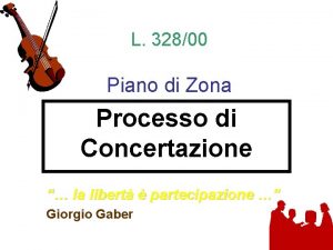 L 32800 Piano di Zona Processo di Concertazione