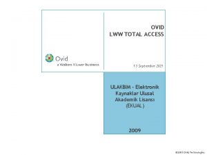 OVID LWW TOTAL ACCESS 13 September 2021 ULAKBIM