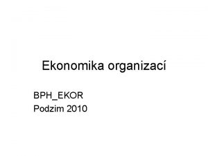 Ekonomika organizac BPHEKOR Podzim 2010 Personln zajitn doc