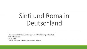 Sinti und Roma in Deutschland Menschenrechtsbildung am Beispiel