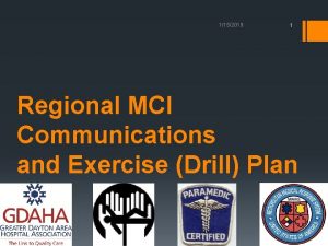 1152019 1 Regional MCI Communications and Exercise Drill