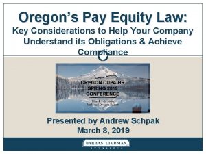 Oregons Pay Equity Law Key Considerations to Help